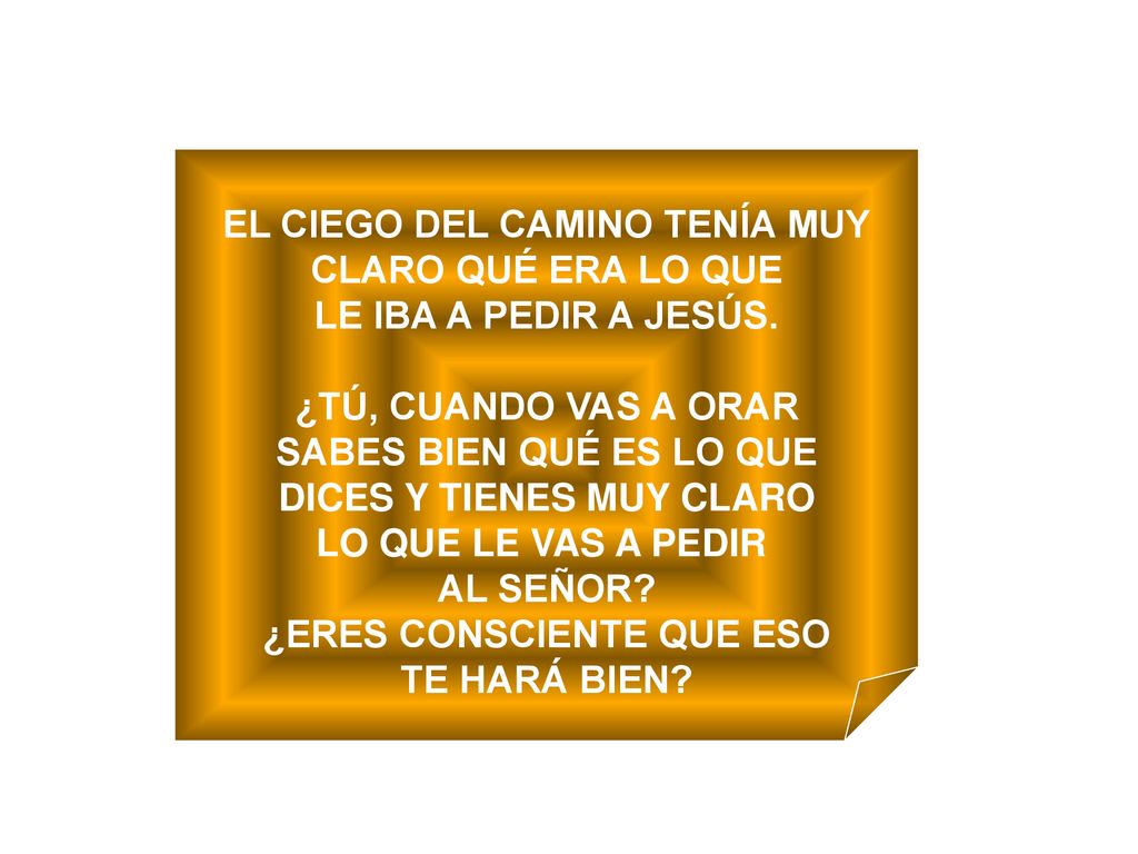 EL CIEGO DEL CAMINO TENÍA MUY CLARO QUÉ ERA LO QUE