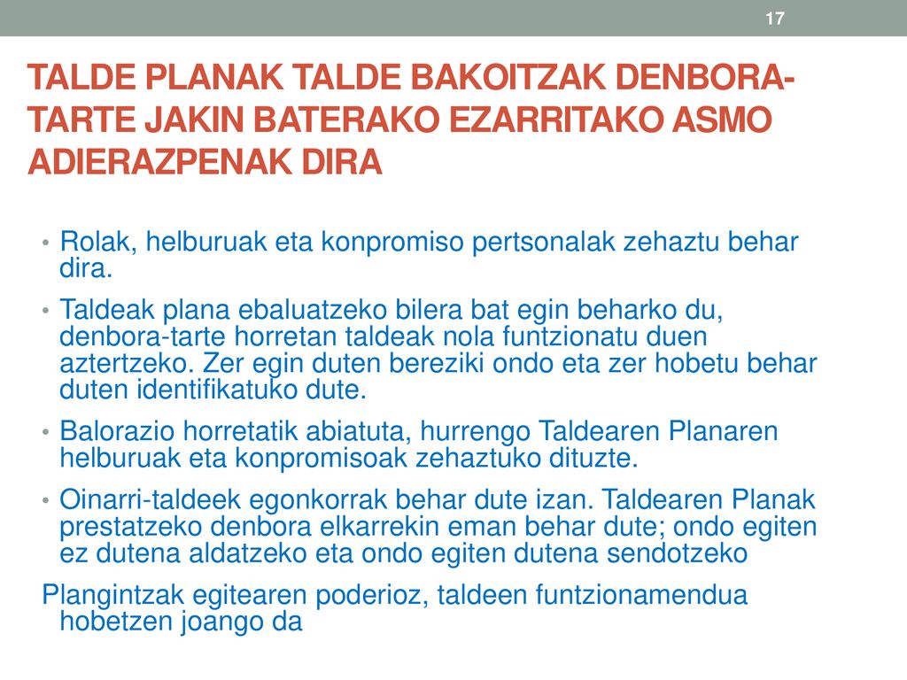 TALDE PLANAK TALDE BAKOITZAK DENBORA-TARTE JAKIN BATERAKO EZARRITAKO ASMO ADIERAZPENAK DIRA
