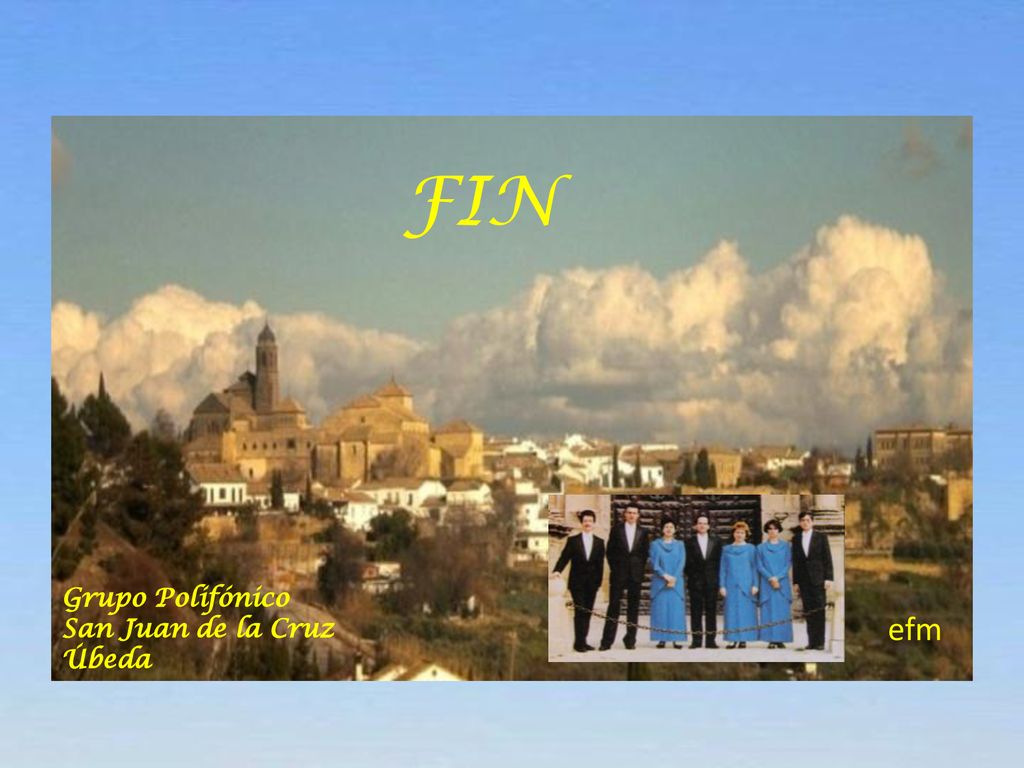 FIN Grupo Polifónico San Juan de la Cruz Úbeda efm