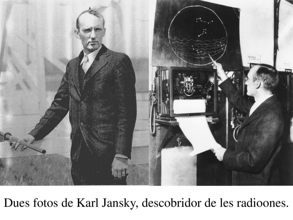 Dues fotos de Karl Jansky, descobridor de les radioones.