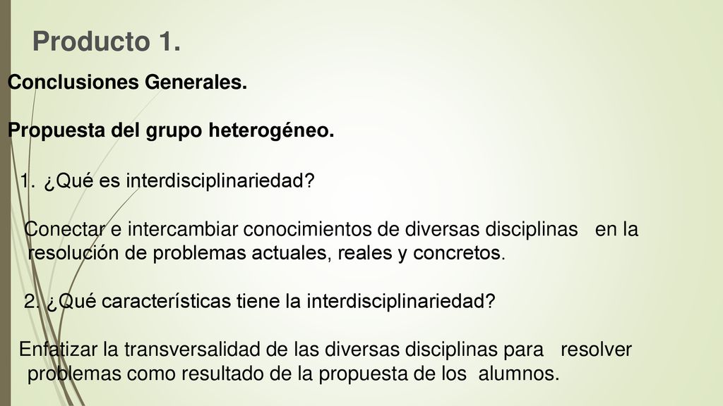Producto 1. Conclusiones Generales. Propuesta del grupo heterogéneo.