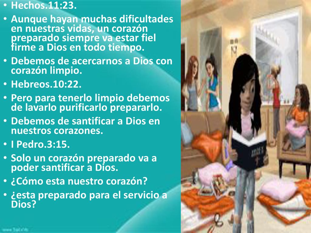 Hechos.11:23. Aunque hayan muchas dificultades en nuestras vidas, un corazón preparado siempre va estar fiel firme a Dios en todo tiempo.