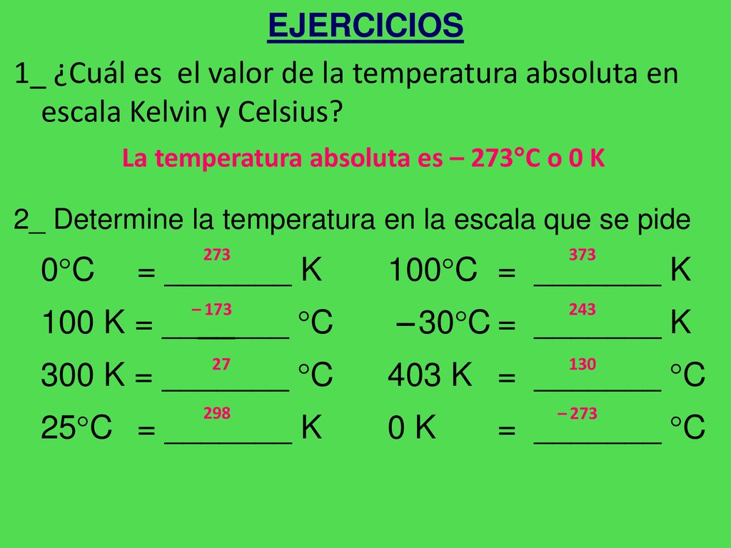 0C = _______ K 100C = _______ K