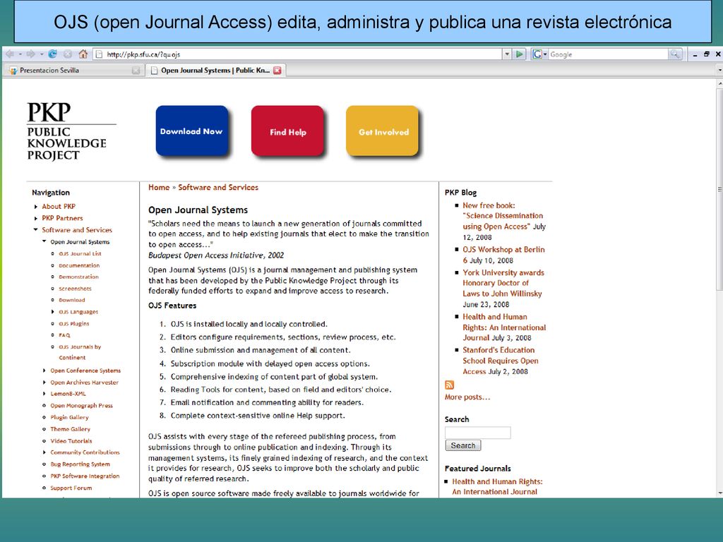 OJS (open Journal Access) edita, administra y publica una revista electrónica