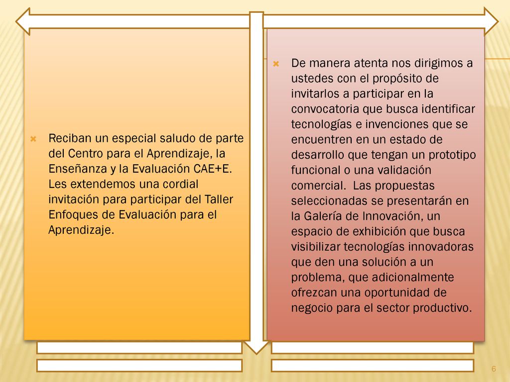 Reciban un especial saludo de parte del Centro para el Aprendizaje, la Enseñanza y la Evaluación CAE+E. Les extendemos una cordial invitación para participar del Taller Enfoques de Evaluación para el Aprendizaje.