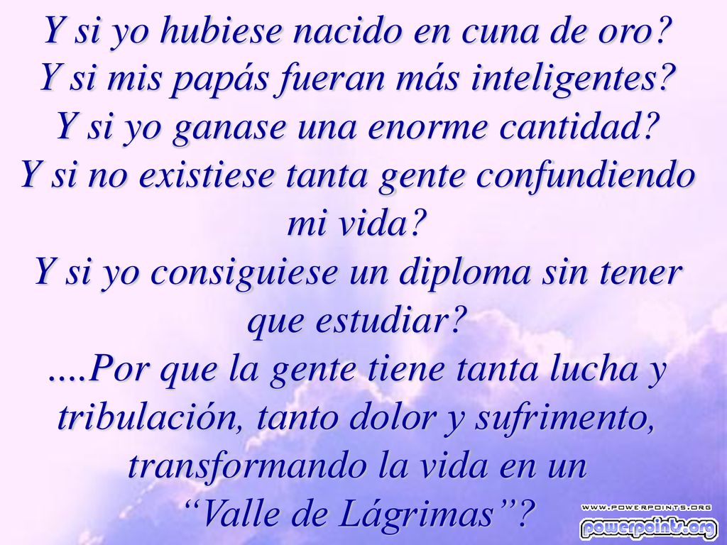 Y si yo hubiese nacido en cuna de oro