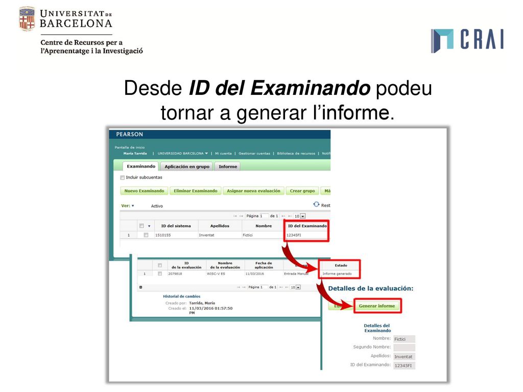 Desde ID del Examinando podeu tornar a generar l’informe.