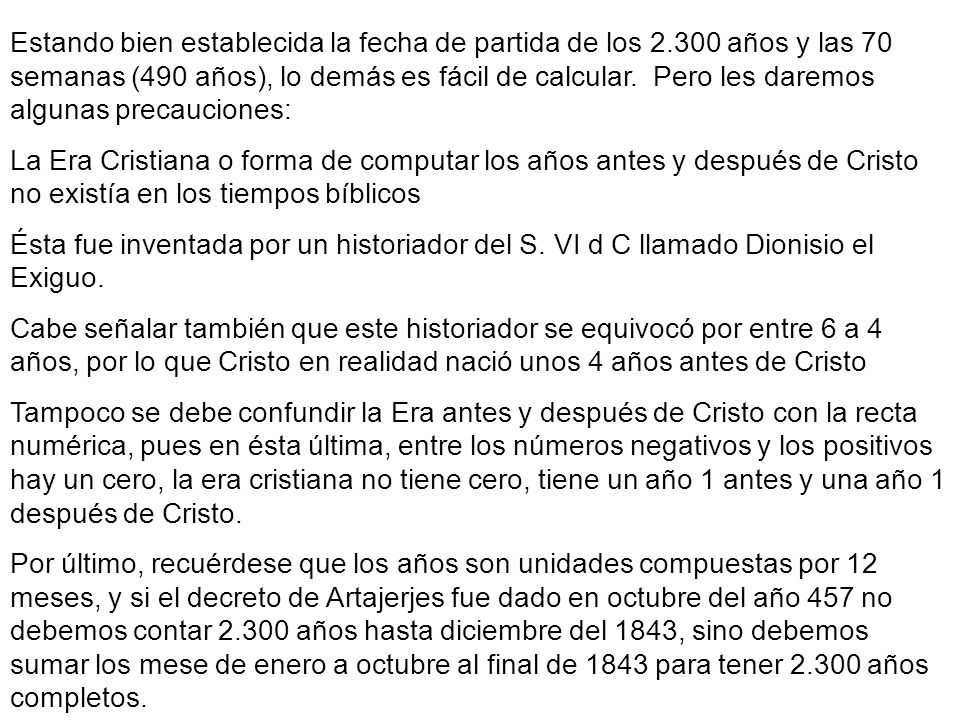 Estando bien establecida la fecha de partida de los 2