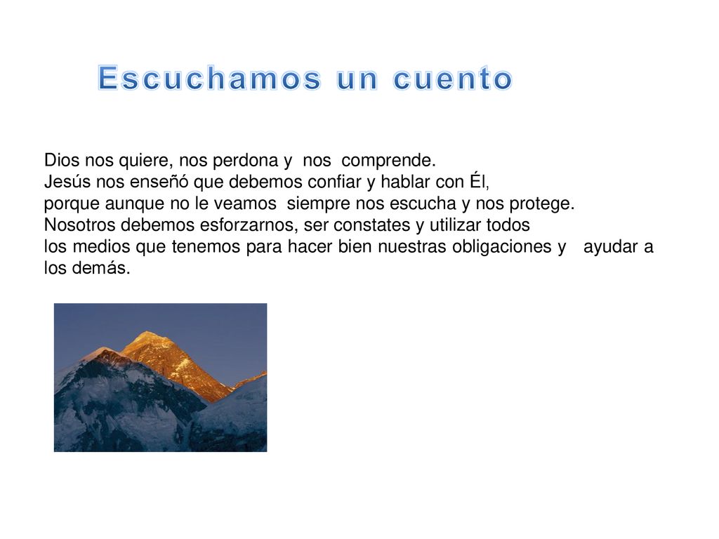 Escuchamos un cuento Dios nos quiere, nos perdona y nos comprende.