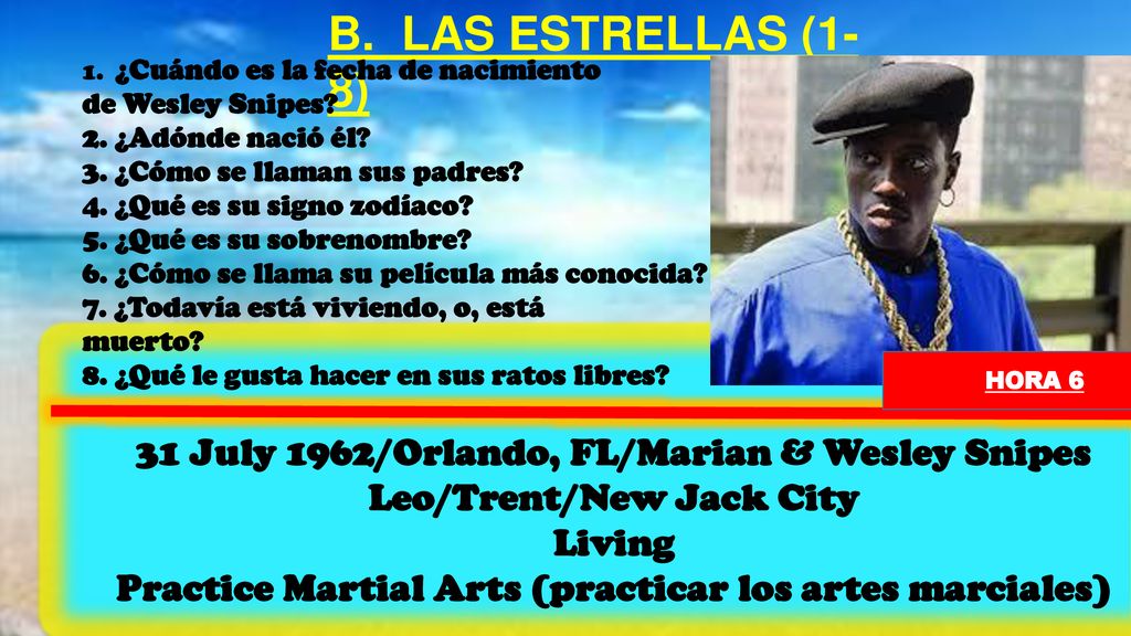B. LAS ESTRELLAS (1-8) 31 July 1962/Orlando, FL/Marian & Wesley Snipes