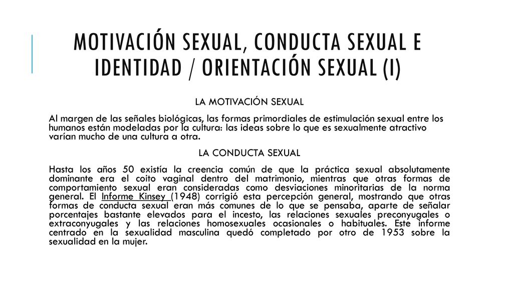 Motivación sexual, conducta sexual e identidad / orientación sexual (i)