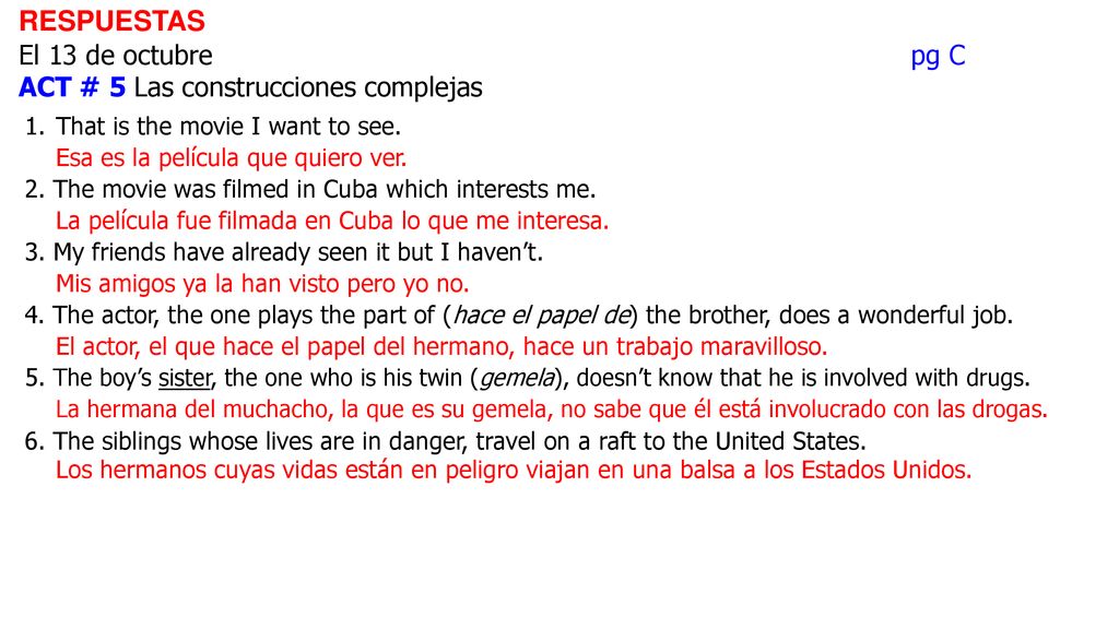 RESPUESTAS El 13 de octubre pg C ACT # 5 Las construcciones complejas