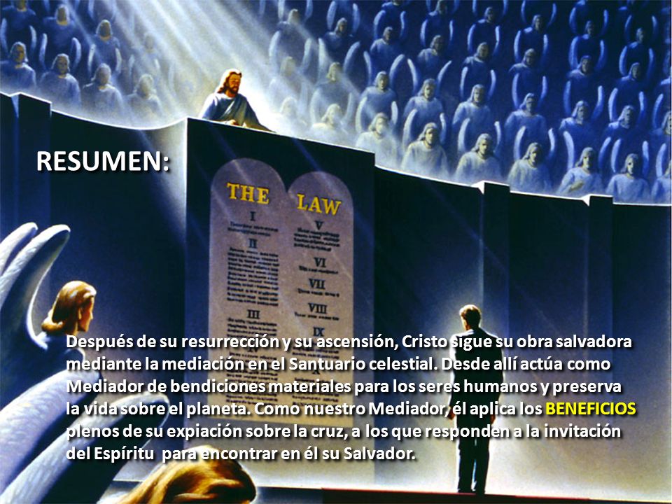 RESUMEN: Después de su resurrección y su ascensión, Cristo sigue su obra salvadora.