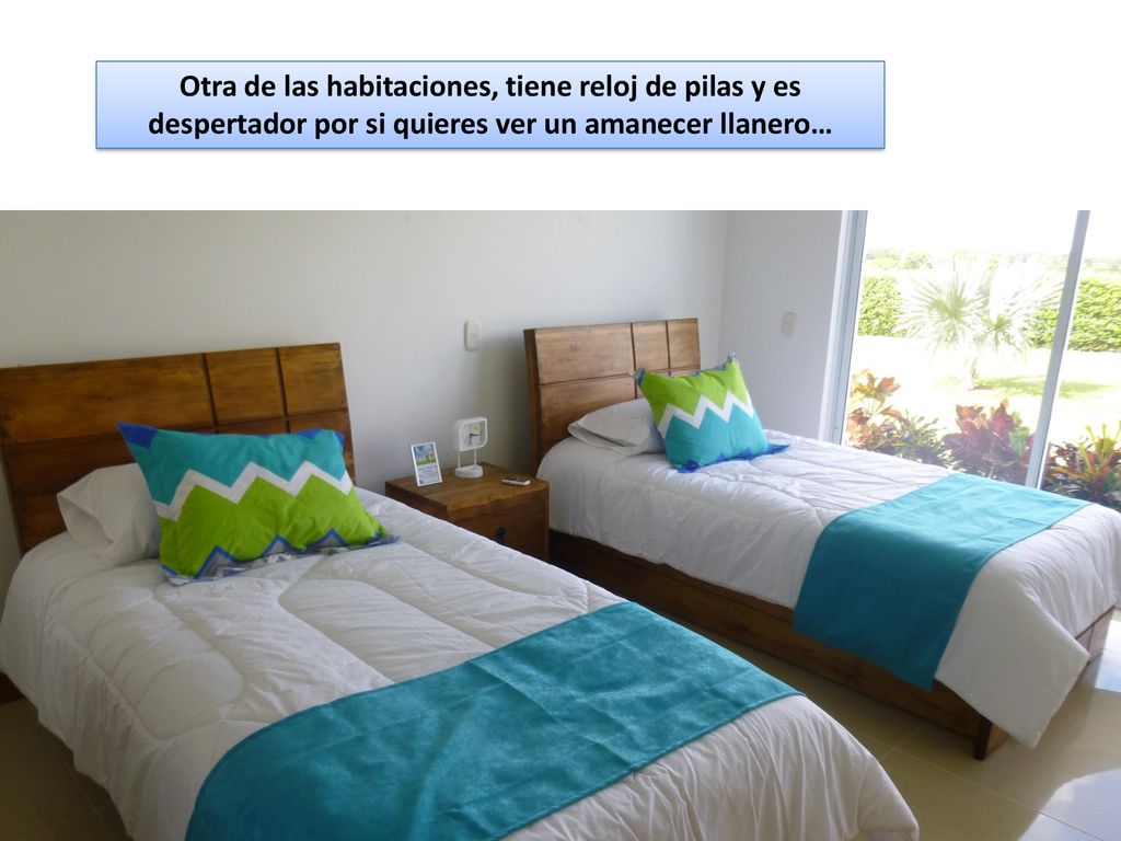 Otra de las habitaciones, tiene reloj de pilas y es despertador por si quieres ver un amanecer llanero…