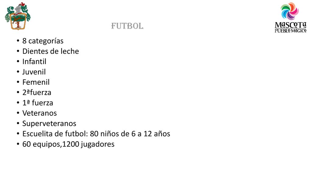 futbol 8 categorías Dientes de leche Infantil Juvenil Femenil 2ªfuerza