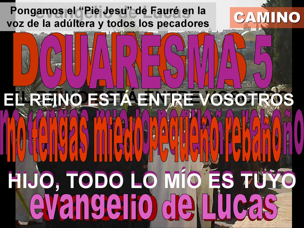 EL REINO ESTÁ ENTRE VOSOTROS EL REINO ESTÁ ENTRE VOSOTROS