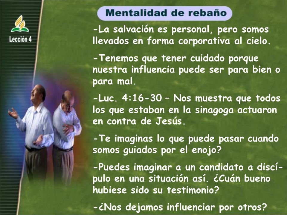-La salvación es personal, pero somos llevados en forma corporativa al cielo.