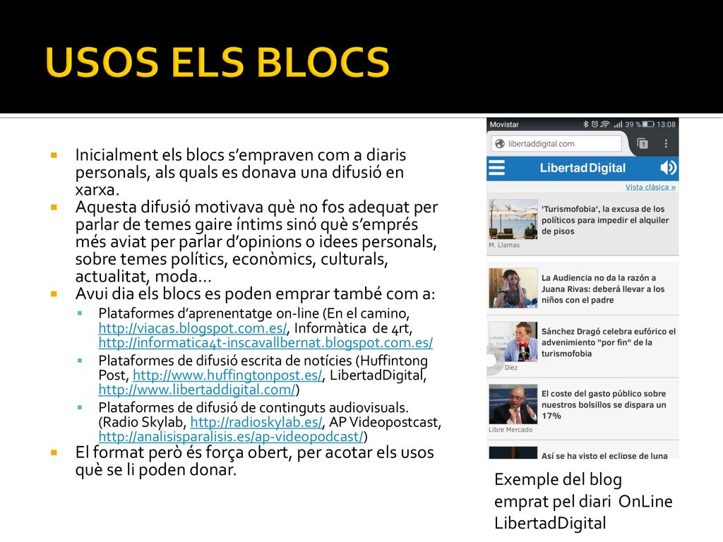 USOS ELS BLOCS Exemple del blog emprat pel diari OnLine LibertadDigital.