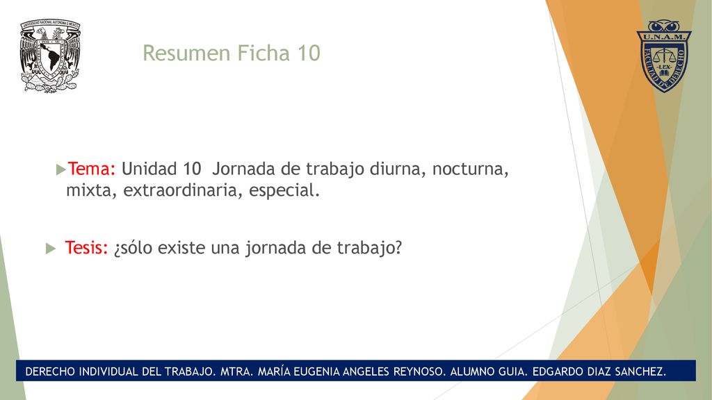 Resumen Ficha 10 Tema: Unidad 10 Jornada de trabajo diurna, nocturna, mixta, extraordinaria, especial.