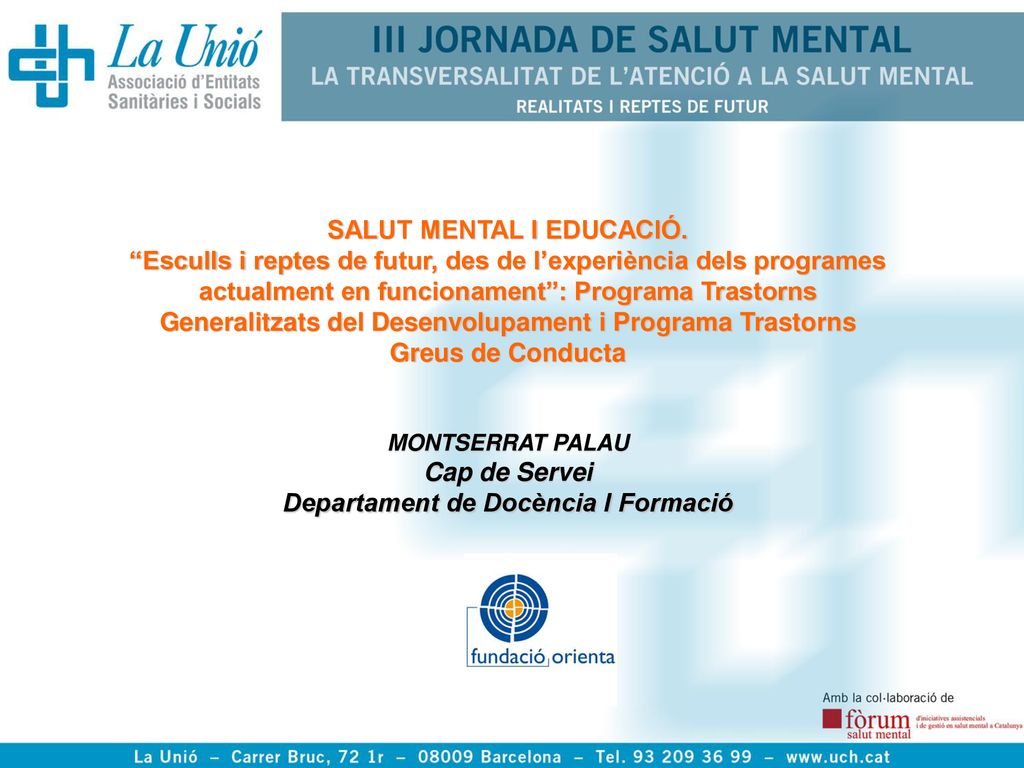 SALUT MENTAL I EDUCACIÓ. Departament de Docència I Formació