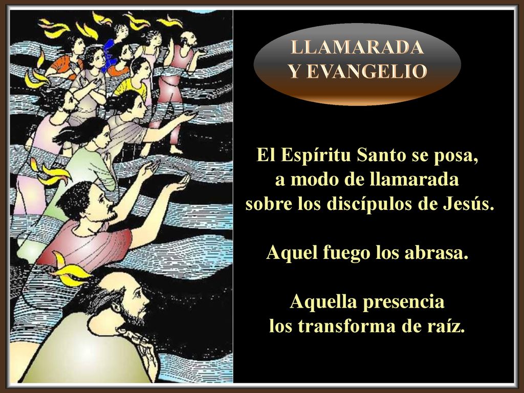 El Espíritu Santo se posa, sobre los discípulos de Jesús.