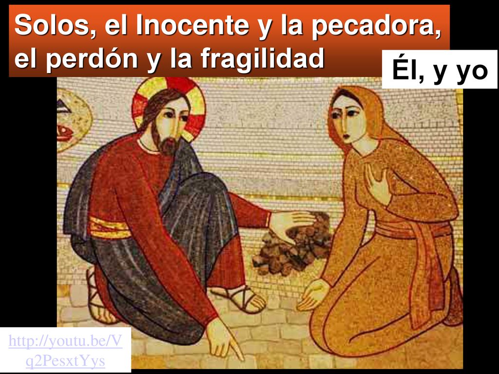 Solos, el Inocente y la pecadora, el perdón y la fragilidad