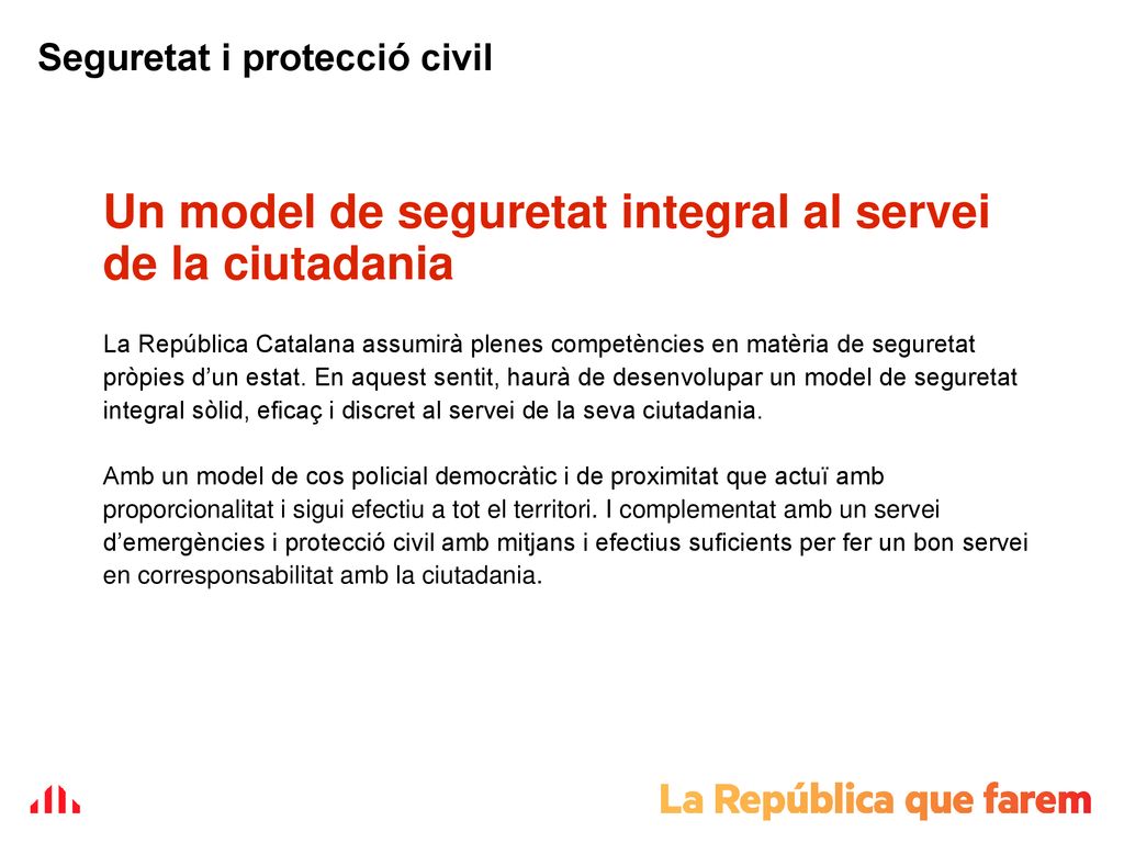 Un model de seguretat integral al servei de la ciutadania