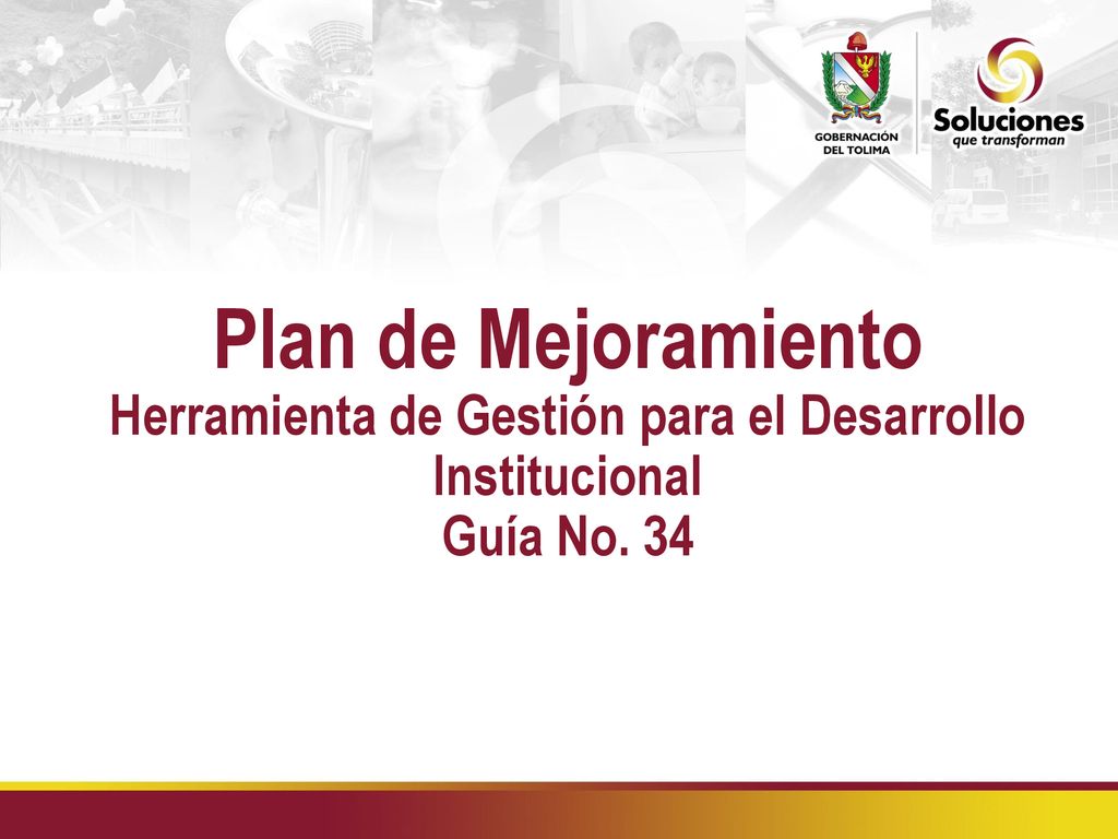 Plan de Mejoramiento Herramienta de Gestión para el Desarrollo Institucional