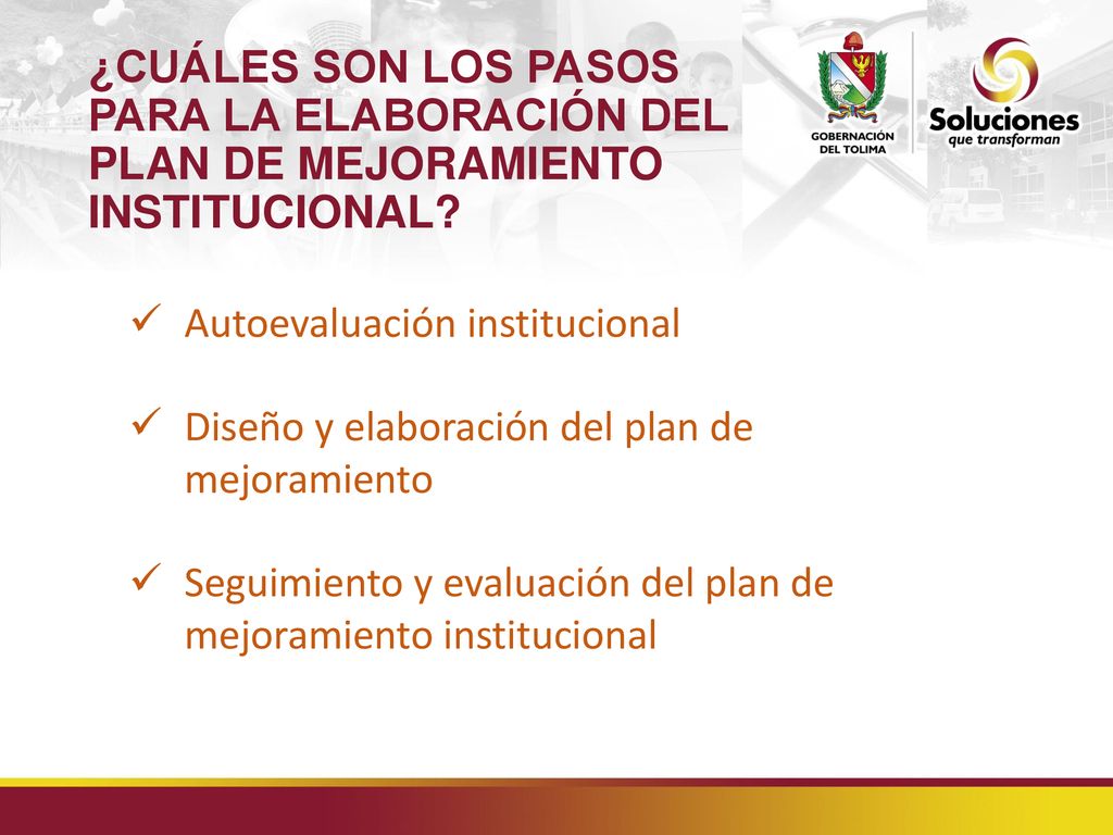¿CUÁLES SON LOS PASOS PARA LA ELABORACIÓN DEL PLAN DE MEJORAMIENTO INSTITUCIONAL