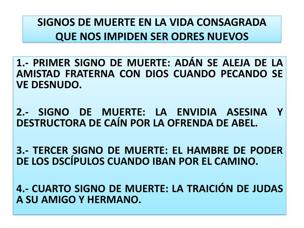 SIGNOS DE MUERTE EN LA VIDA CONSAGRADA QUE NOS IMPIDEN SER ODRES NUEVOS