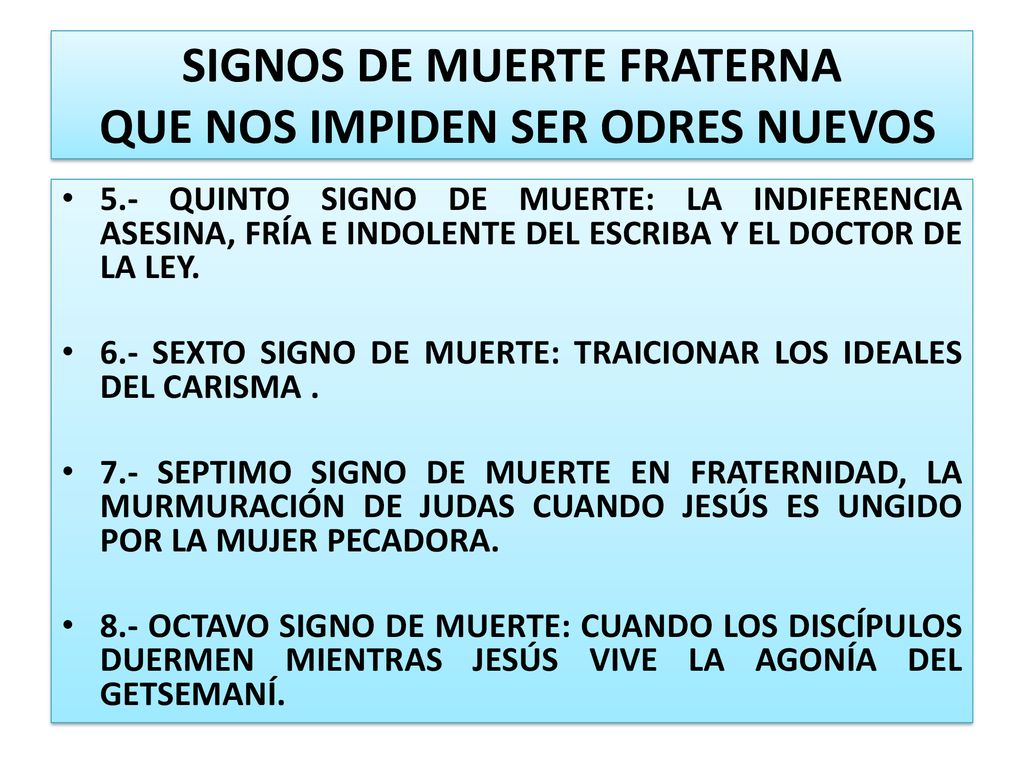 SIGNOS DE MUERTE FRATERNA QUE NOS IMPIDEN SER ODRES NUEVOS