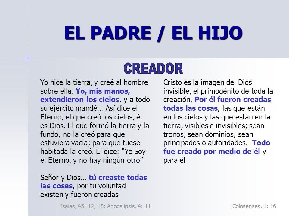 EL PADRE / EL HIJO CREADOR