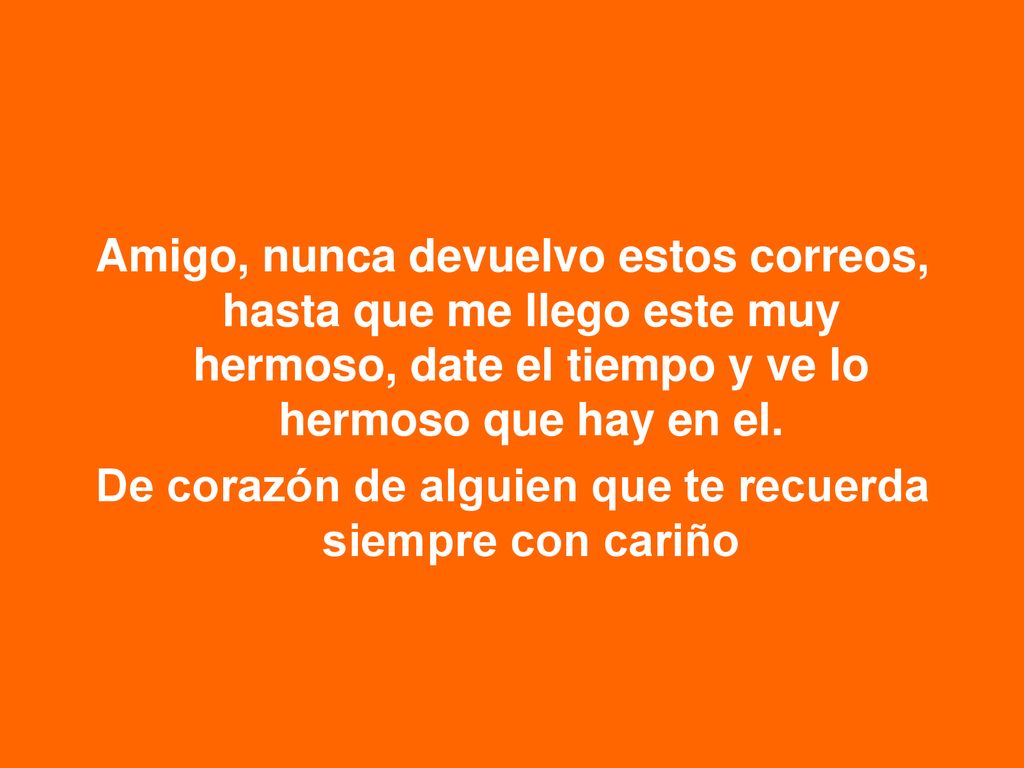 De corazón de alguien que te recuerda siempre con cariño