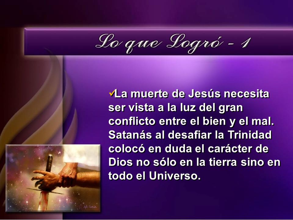 La muerte de Jesús necesita ser vista a la luz del gran conflicto entre el bien y el mal.