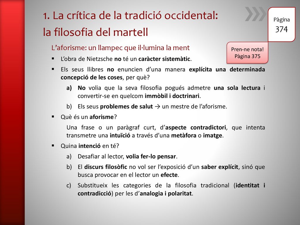 1. La crítica de la tradició occidental: la filosofia del martell