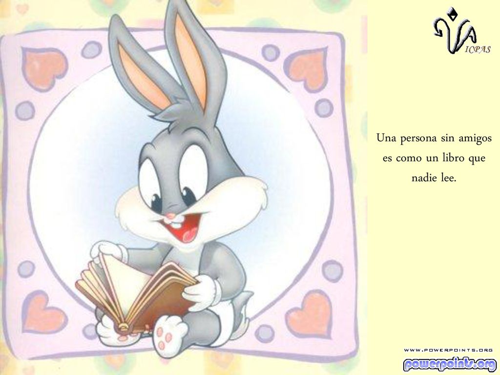 Una persona sin amigos es como un libro que nadie lee.