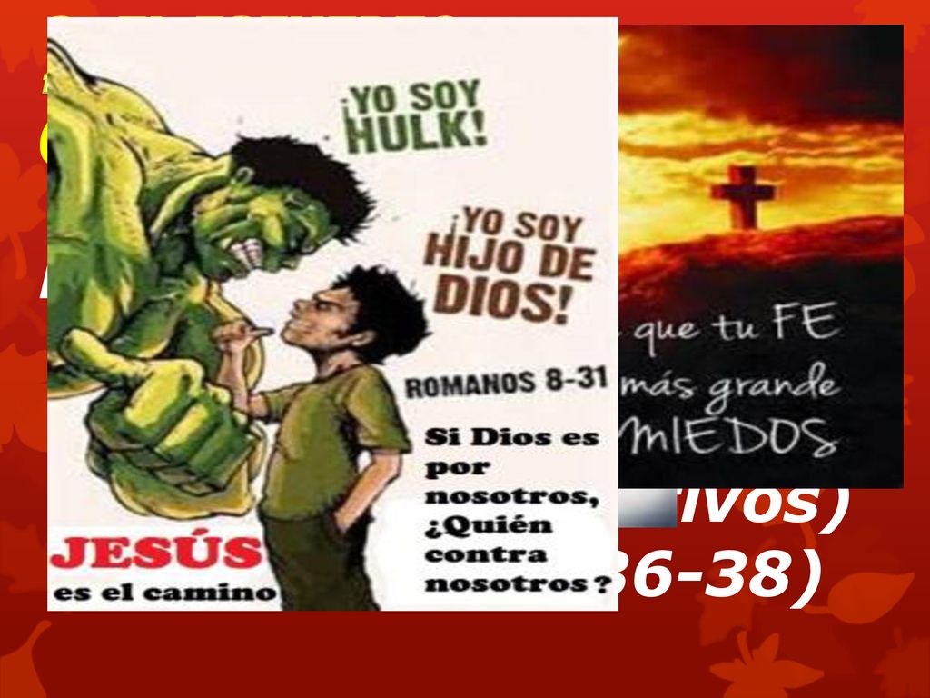 2. EL ESFUERZO (1- Empleo de la fuerza física, 2- Vigor, ánimo, 3- Impulso y resistencia)
