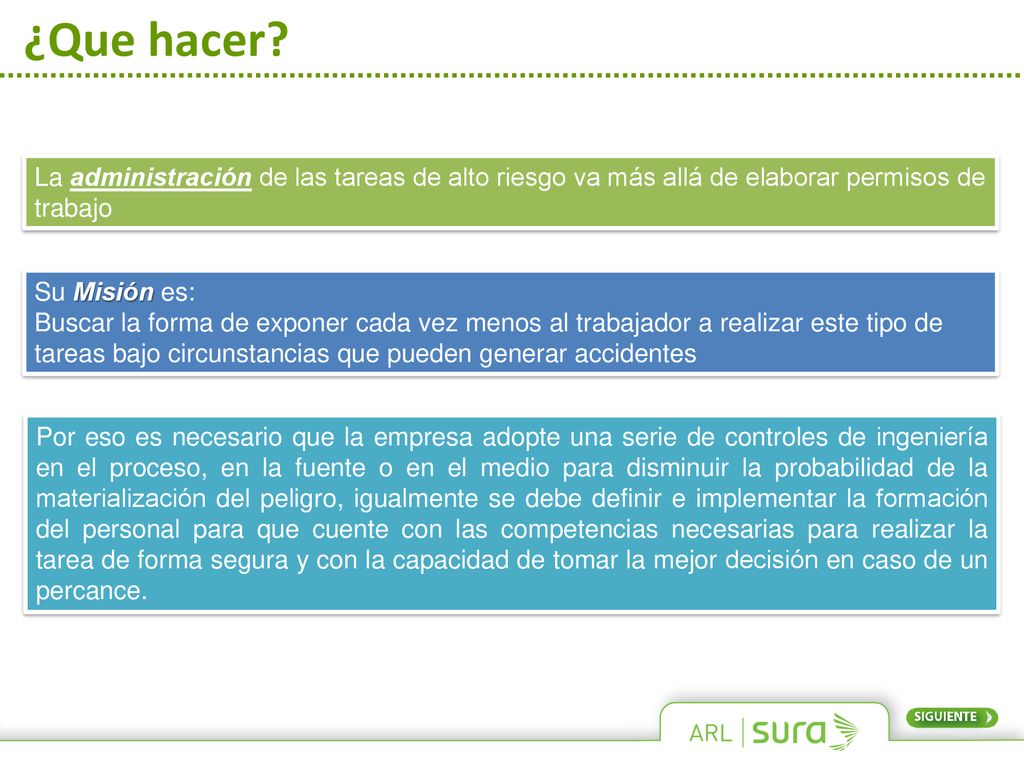¿Que hacer La administración de las tareas de alto riesgo va más allá de elaborar permisos de trabajo.