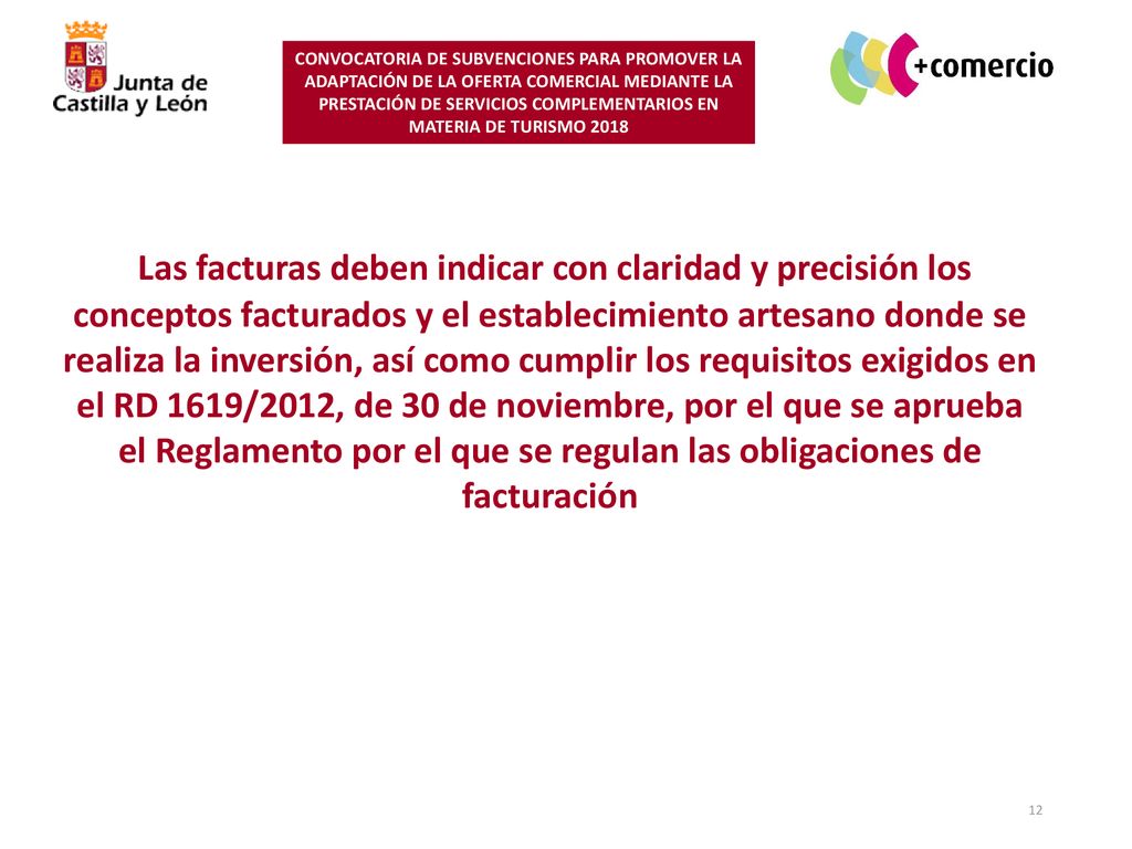 CONVOCATORIA DE SUBVENCIONES PARA PROMOVER LA ADAPTACIÓN DE LA OFERTA COMERCIAL MEDIANTE LA PRESTACIÓN DE SERVICIOS COMPLEMENTARIOS EN MATERIA DE TURISMO 2018
