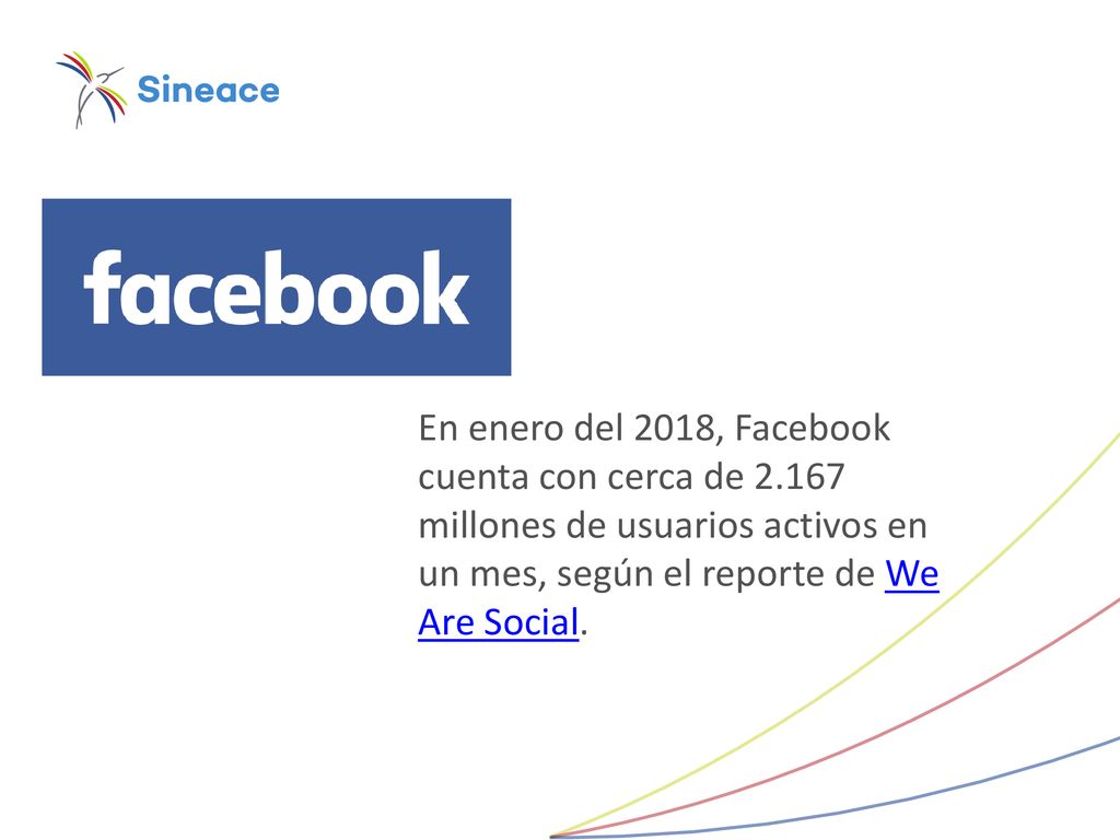En enero del 2018, Facebook cuenta con cerca de 2
