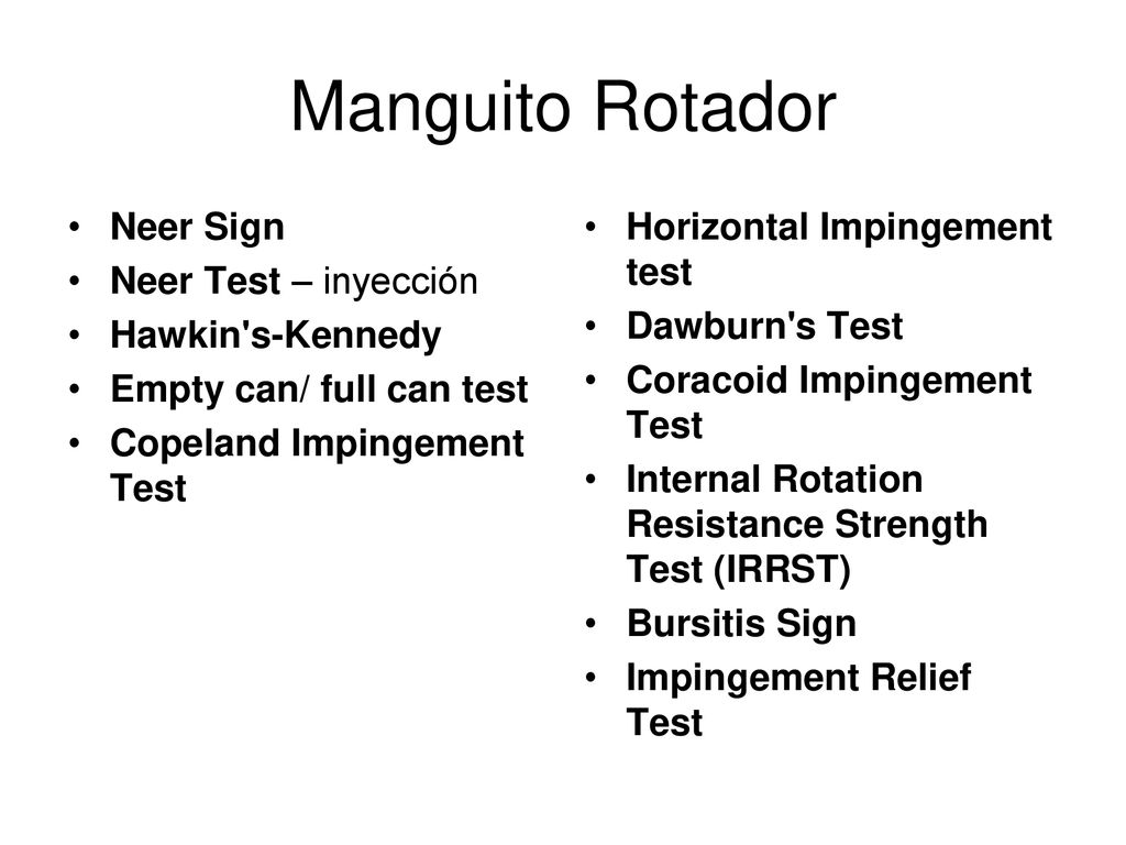 Manguito Rotador Neer Sign Neer Test – inyección Hawkin s-Kennedy