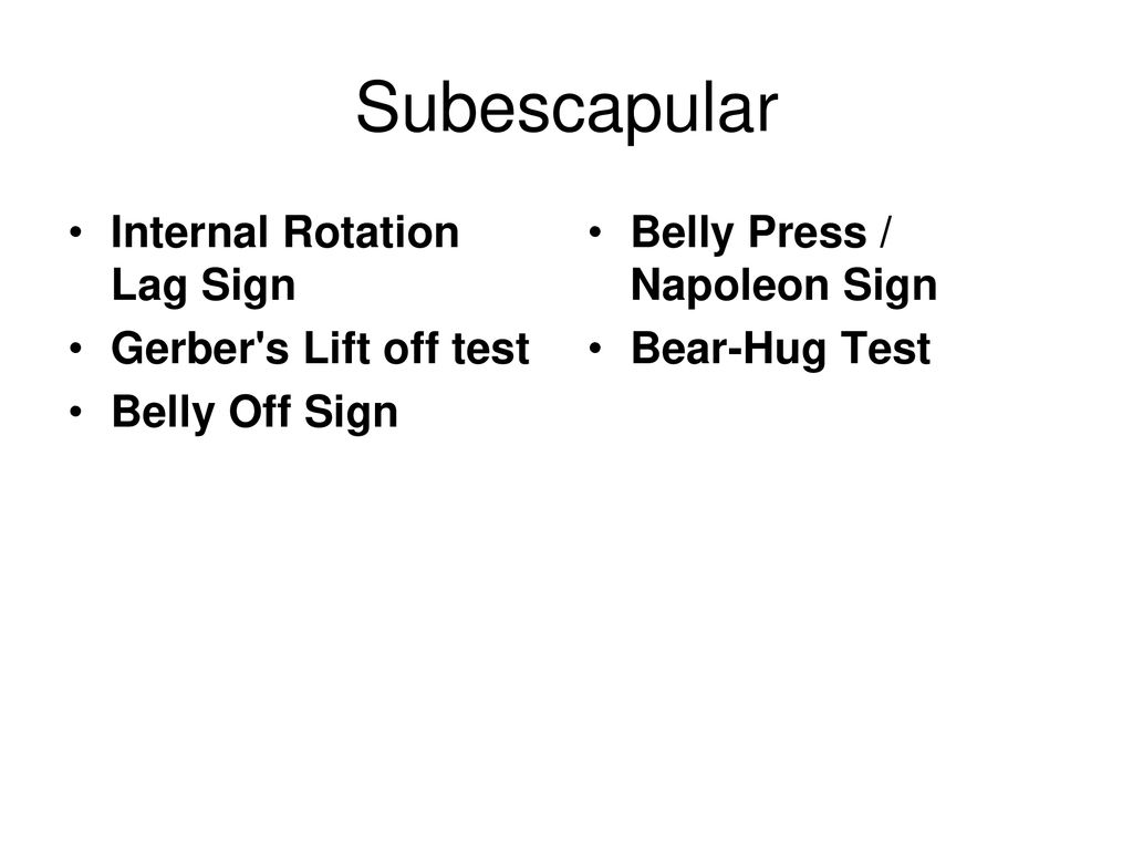 Subescapular Internal Rotation Lag Sign Gerber s Lift off test