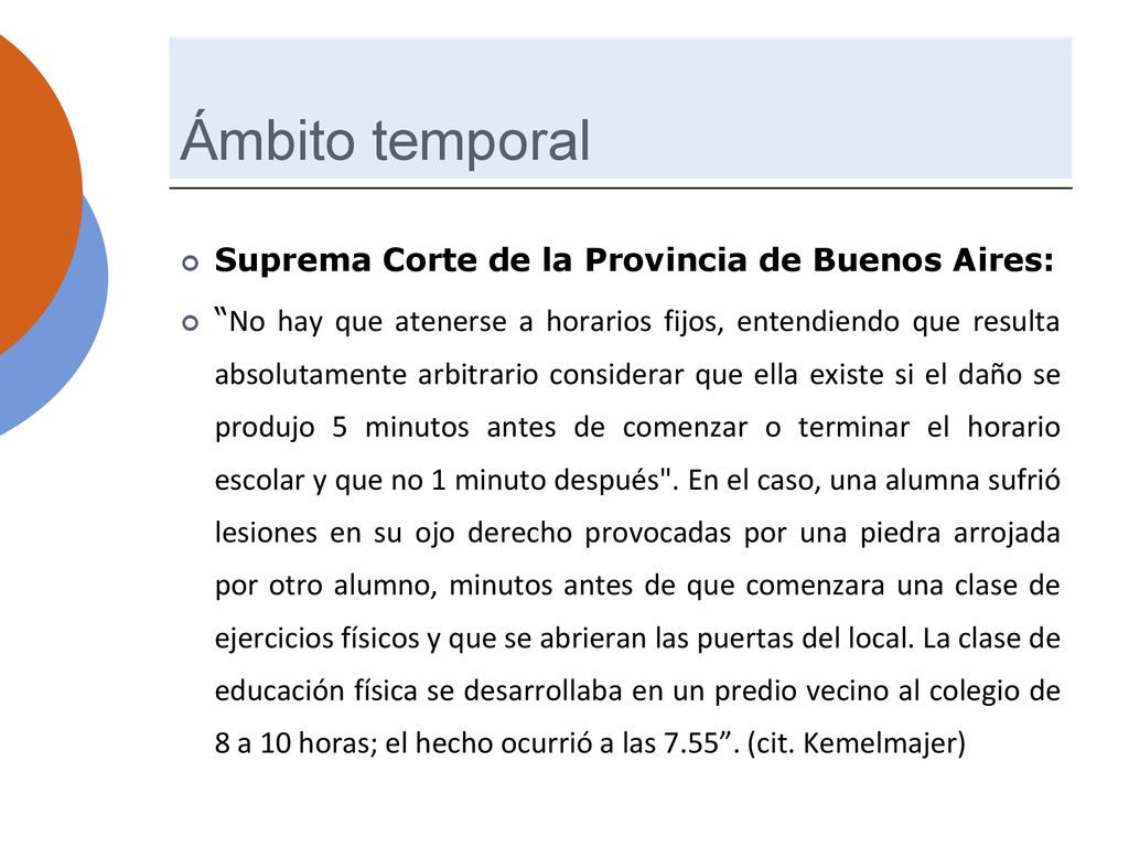Ámbito temporal Suprema Corte de la Provincia de Buenos Aires: