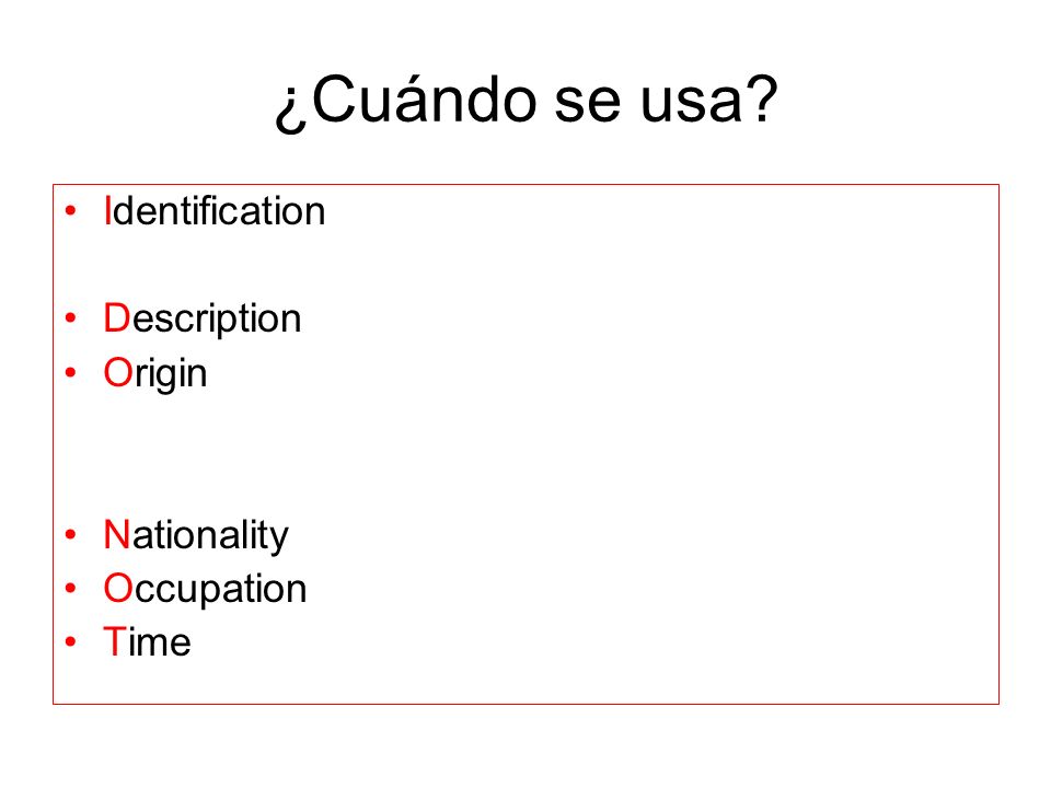 ¿Cuándo se usa Identification Description Origin Nationality