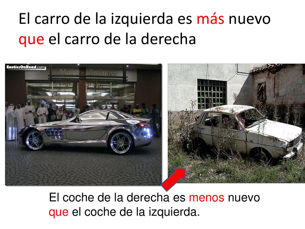 El carro de la izquierda es más nuevo que el carro de la derecha