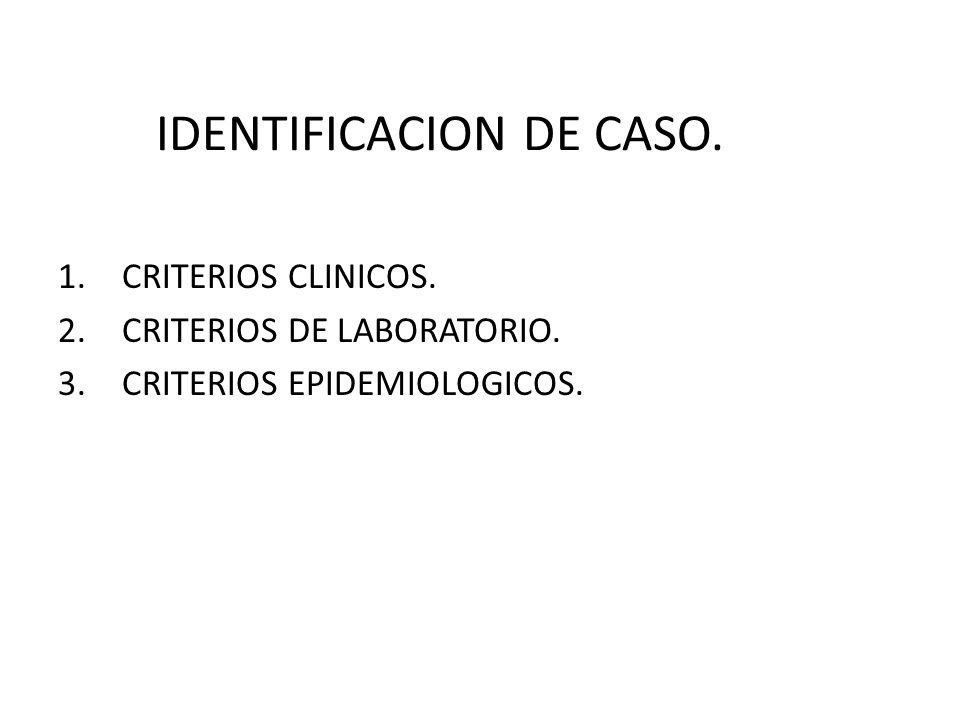 IDENTIFICACION DE CASO.