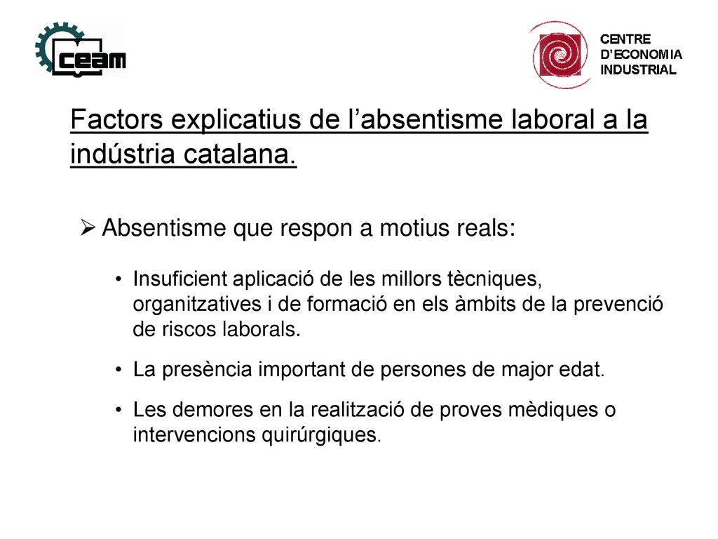 Factors explicatius de l’absentisme laboral a la indústria catalana.