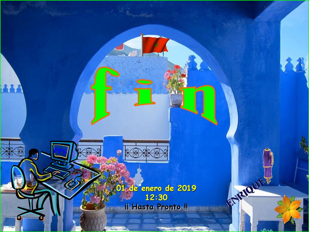 f i n PPS 01 de enero de :30 ¡¡ Hasta Pronto !!