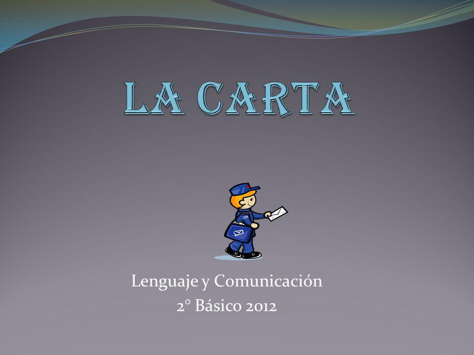 Lenguaje y Comunicación 2° Básico 2012
