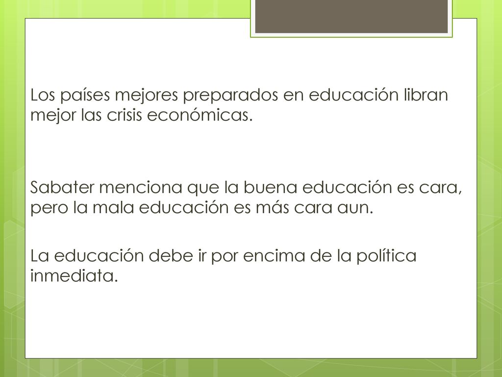 Los países mejores preparados en educación libran mejor las crisis económicas.
